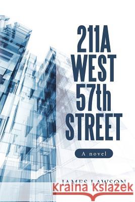 211A West 57Th Street James Lawson 9781532073069 iUniverse - książka