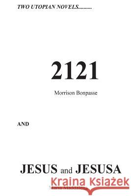 2121 & Jesus and Jesusa Morrison Bonpasse 9780983798583 Bonpasse Exoneration Services - książka