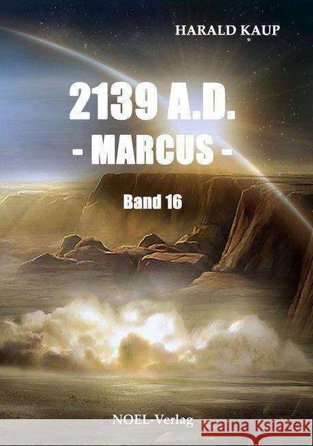 2139 A.D. - Marcus - Kaup, Harald 9783954933167 Noel - książka