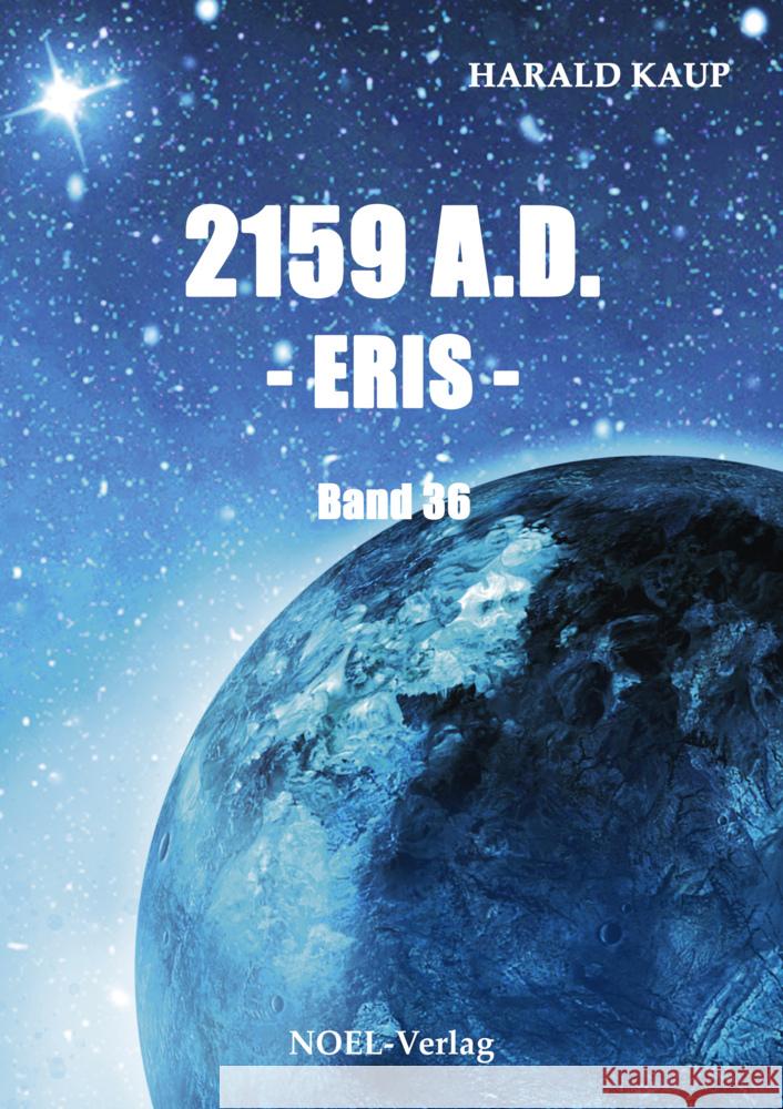 2159 A.D. - Eris - Kaup, Harald 9783967531602 Noel - książka