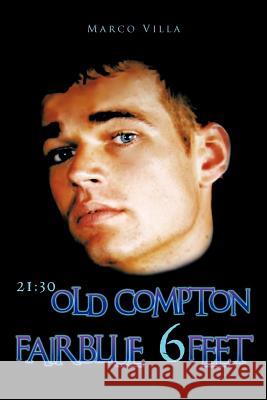 21: 30 Old Compton Fair Blue 6 Feet Villa, Marco 9781467000352 Authorhouse - książka