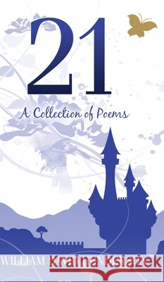 21: A Collection of Poems William David Henderson 9798822942073 Palmetto Publishing - książka