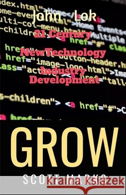 21 Century NewTechnology Industry Development John Lok 9798885914864 Notion Press, Inc. - książka