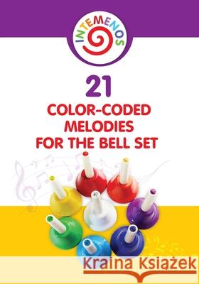 21 Color-coded melodies for Bell Set: Color-Coded visual for 8 Note Bell Set Helen Winter 9781793473400 Independently Published - książka