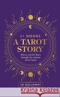 21 Doors A Tarot Story Jo Galloway   9780646867526 Pillars of Divinity - książka