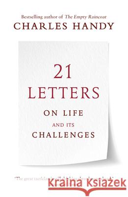 21 Letters on Life and Its Challenges Handy Charles 9781786090973 Cornerstone - książka