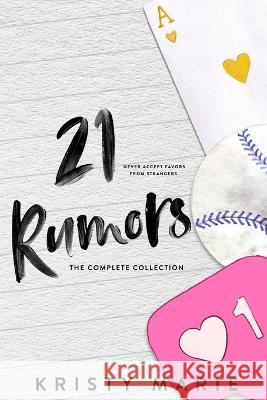 21 Rumors Kirsty Marie   9781958560044 Kristy Marie Books LLC - książka