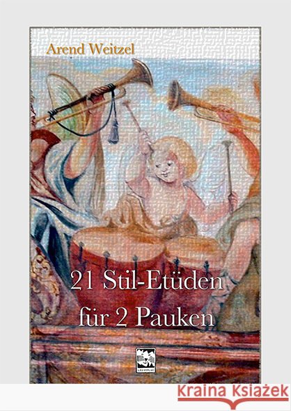 21 Stil-Etüden für 2 Pauken Weitzel, Arend 9783897752016 Leu-Verlag - książka