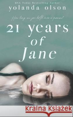 21 Years of Jane Yolanda Olson, The Pretty Little Design Co 9798781474530 Independently Published - książka