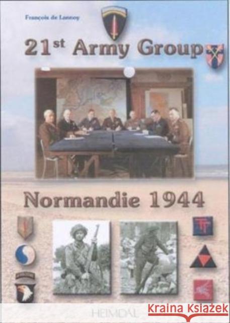21st Army Group Francois Lannoy 9782840481706 Editions Heimdal - książka