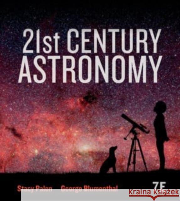 21st Century Astronomy George (University of California, Santa Cruz) Blumenthal 9780393877021 WW Norton & Co - książka