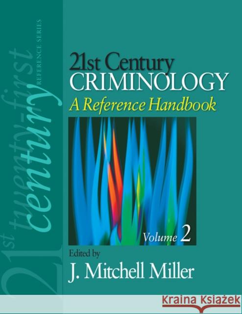 21st Century Criminology: A Reference Handbook J Mitchell Miller 9781412960199  - książka