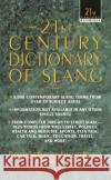 21st Century Dictionary of Slang Princeton Language Institute 9780440215516 Bantam Doubleday Dell Publishing Group Inc