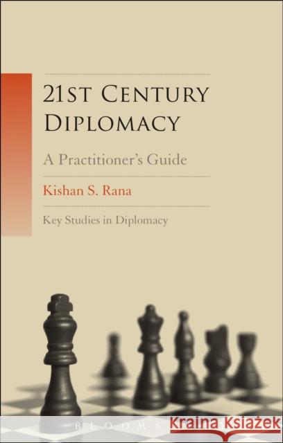 21st-Century Diplomacy: A Practitioner's Guide Rana, Kishan S. 9781441168382  - książka