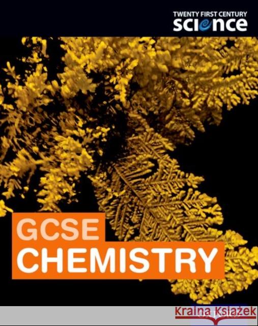 21St Century Gcse Chemistry Student Book   9780198359647 Oxford Secondary - książka