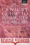 21st Century Guide to Building Your Vocabulary The Philip Lief Group                    Princeton Language Institute             Princeton Lang Inst 9780440613688 Laurel Press