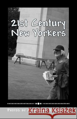 21st century newyorkers Vatimbella, Alexandre 9781535164450 Createspace Independent Publishing Platform - książka