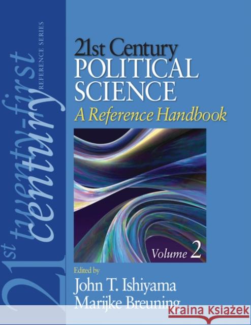 21st Century Political Science: A Reference Handbook John T Ishiyama 9781412969017  - książka