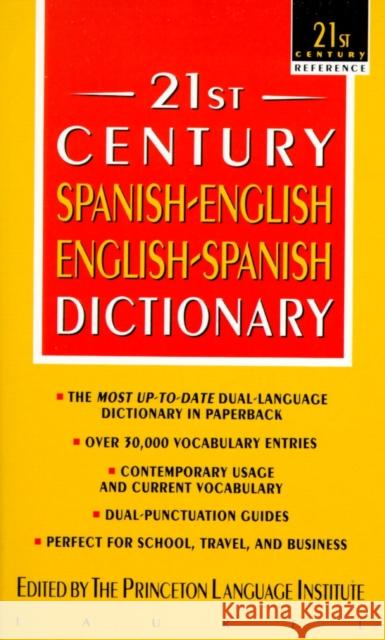 21st Century Spanish-English/English-Spanish Dictionary Princeton Language Institute 9780440220879 Laurel Press - książka