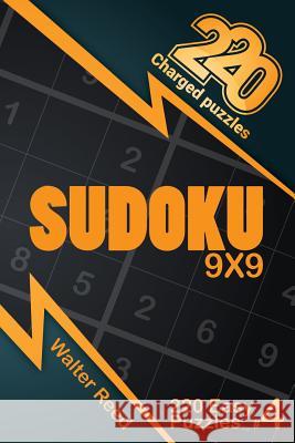 220 Charged Puzzles - Sudoku 9x9 220 Easy Puzzles (Volume 4) Walter Reed 9781977831286 Createspace Independent Publishing Platform - książka