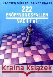 222 Eröffnungsfallen nach 1.e4 Müller, Karsten Knaak, Rainer  9783283010003 Edition Olms - książka