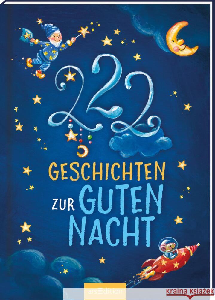 222 Geschichten zur Guten Nacht Grimm, Sandra, Kammermeier, Steffi, Rudolph, Michaela 9783845830735 ars edition - książka