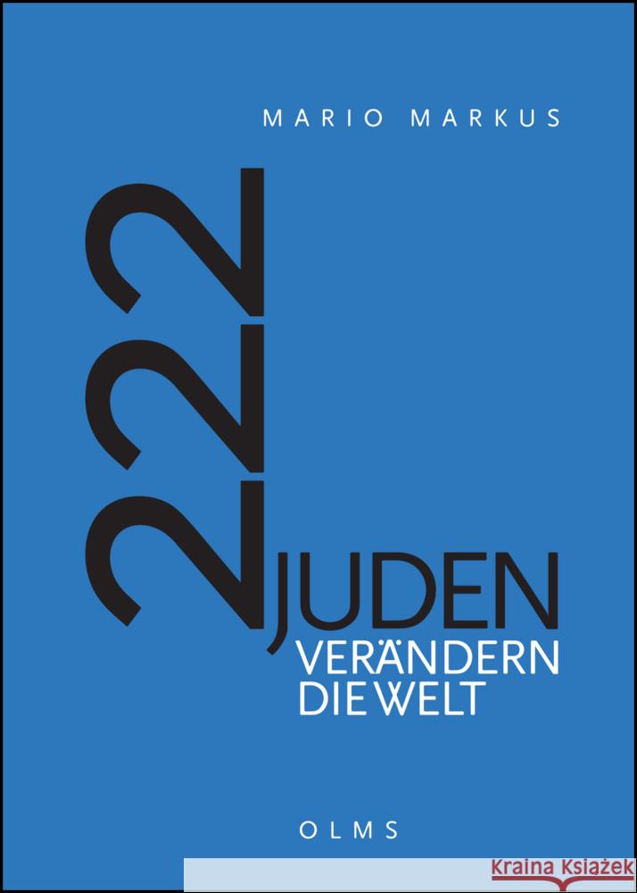 222 Juden verändern die Welt Markus, Mario 9783758202148 Olms Presse - książka