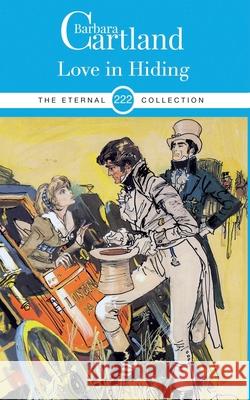 222. Love in Hiding Barbara Cartland 9781788671903 Barbara Cartland - książka