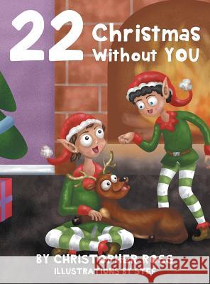 22 Christmas Without You Christopher Ross 9781773706856 Tellwell Talent - książka