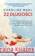 22 długości Caroline Wahl 9788368541625 Sonia Draga - książka