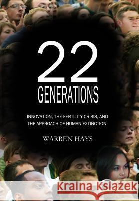 22 Generations Warren Hays 9780985418274 Diadema Press - książka