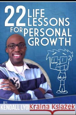 22 Life Lessons For Personal Growth Kendall Lyons 9781304646651 Lulu.com - książka