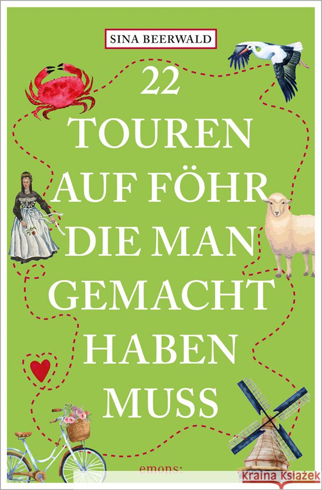 22 Touren auf Föhr, die man gemacht haben muss Beerwald, Sina 9783740820824 Emons Verlag - książka