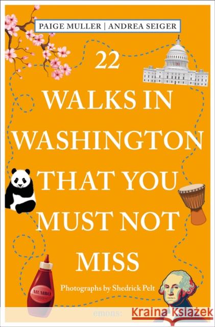 22 Walks in Washington, DC That You Must Not Miss Andrea Seiger 9783740819873 Emons Verlag GmbH - książka