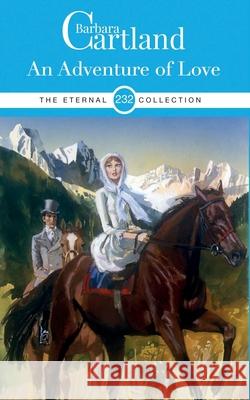 232. An Adventure of Love Barbara Cartland 9781788672443 Barbara Cartland - książka