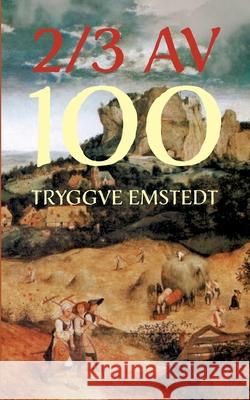 2/3 av 100 Tryggve Emstedt 9789179696023 Books on Demand - książka