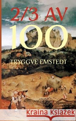 2/3 av 100 Tryggve Emstedt 9789179697815 Books on Demand - książka