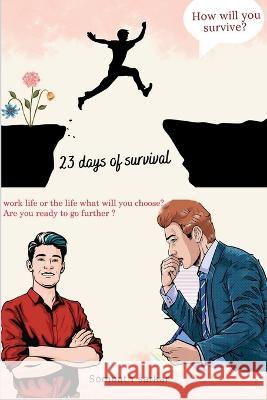 23 days of survival Somnath Sarkar   9798888492277 Notion Press - książka