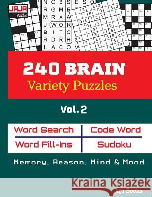 240 Brain Variety Puzzles; Vol. 2 Jaja Books 9781729318805 Independently Published - książka