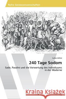 240 Tage Sodom Johne Lukas 9783639486940 AV Akademikerverlag - książka