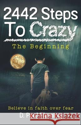 2442 Steps To Crazy - The Beginning D Paul Fleming   9798987639610 Blackhawk Books - książka