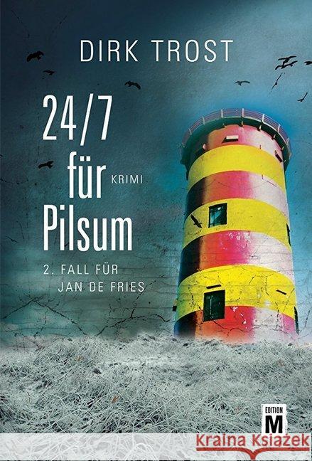 24/7 für Pilsum : Ostfriesland-Krimi Trost, Dirk 9781503947580 Edition M - książka