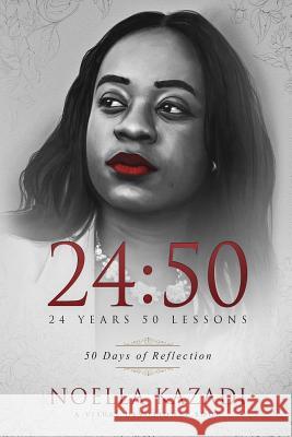 24: 50: 50 Days Of Reflection Noella Kazadi 9781726464536 Createspace Independent Publishing Platform - książka