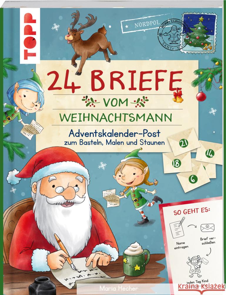 24 Briefe vom Weihnachtsmann. Adventskalender-Post zum Basteln, Malen und Staunen Hecher, Mimi 9783735890009 Frech - książka