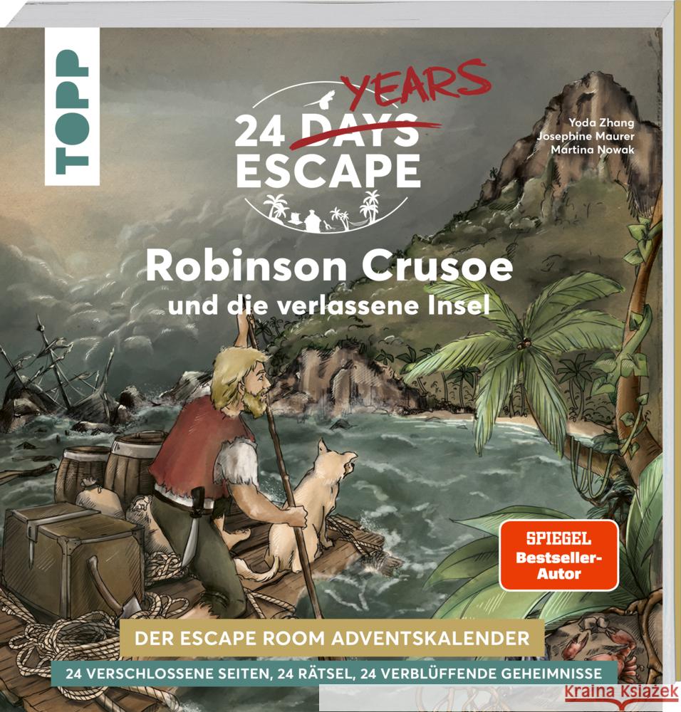 24 DAYS ESCAPE - Der Escape Room Adventskalender: Daniel Defoes Robinson Crusoe und die verlassene Insel Zhang, Yoda 9783772480997 Frech - książka