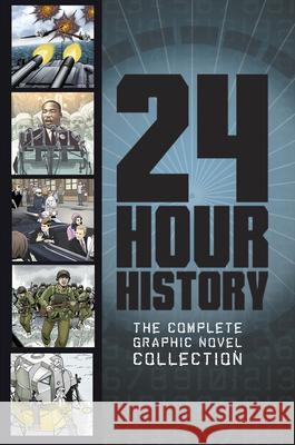 24-Hour History: The Complete Graphic Novel Collection Nel Yomtov Terry Collins Agnieszka Biskup 9781484668146 Capstone Press - książka