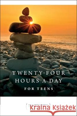 24 Hours a Day for Teens Anonymous 9781592850785 Hazelden Publishing & Educational Services - książka