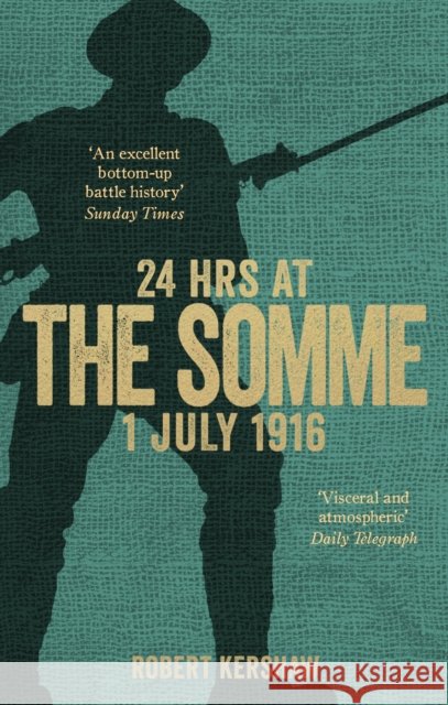24 Hours at the Somme Kershaw, Robert 9780753555484 Ebury Publishing - książka
