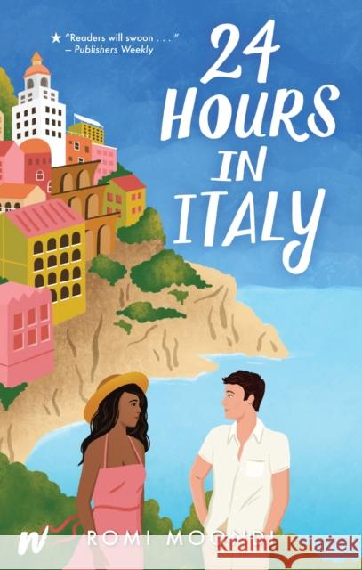 24 Hours in Italy Romi Moondi 9781990778360 W by Wattpad Books - książka