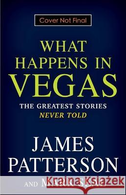 24 Hours in Vegas James Patterson Mark Seal 9780316567053 Little Brown and Company - książka